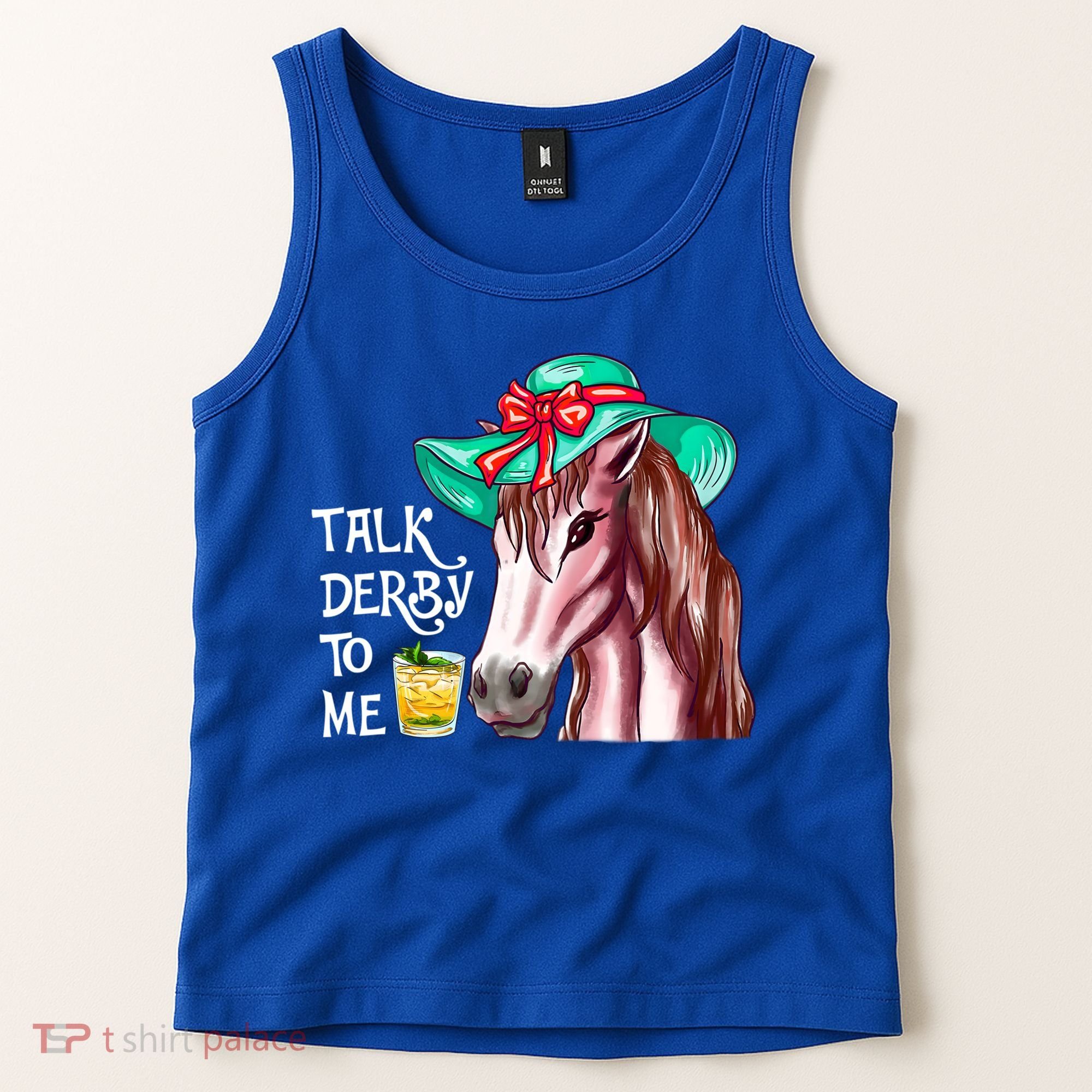 Horse Talk Derby To Me Mint Juleps Funny Derby Horse Racing Gift Tank Top