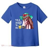 Horse Talk Derby To Me Mint Juleps Funny Derby Horse Racing Gift Toddler T-Shirt thumb 0