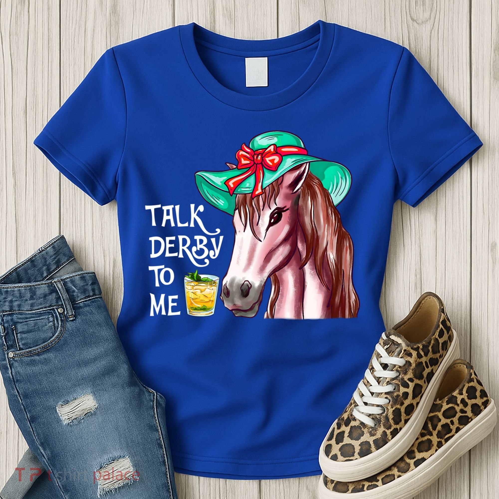 Horse Talk Derby To Me Mint Juleps Funny Derby Horse Racing Gift Women's T-Shirt