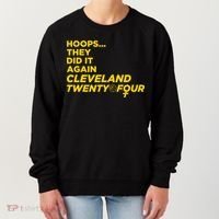 Hoops They Did It Again Cleveland Twenty Four Women's Sweatshirt thumb 0