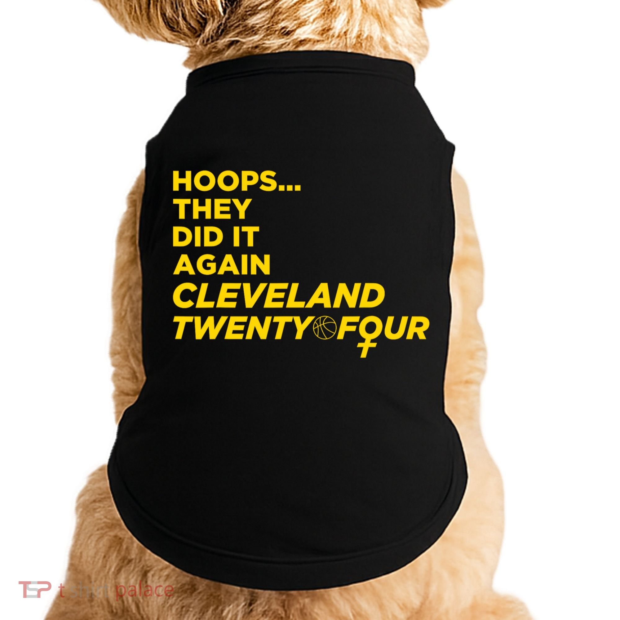 Hoops They Did It Again Cleveland Twenty Four Doggie Tank
