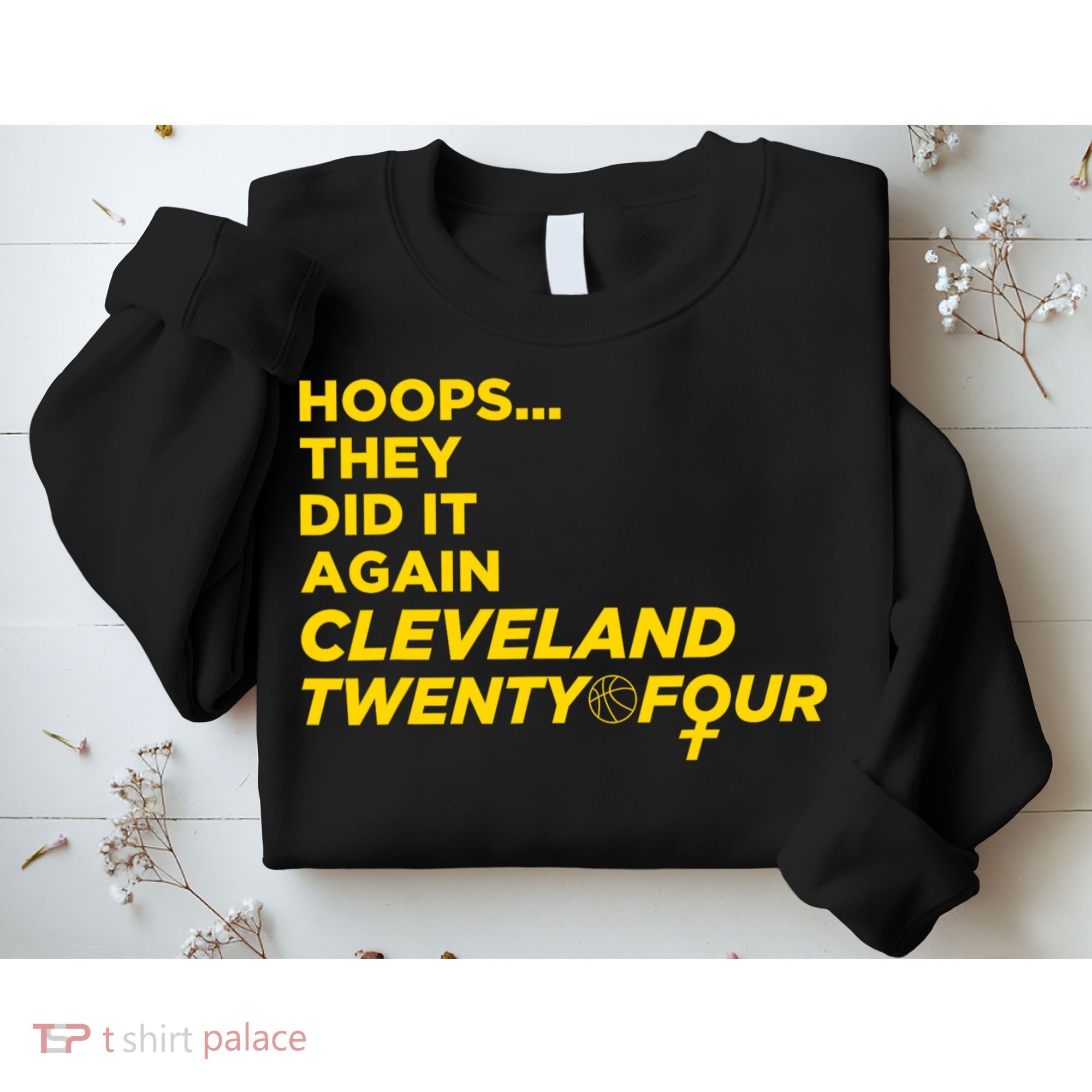 Hoops They Did It Again Cleveland Twenty Four Sweatshirt