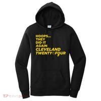 Hoops They Did It Again Cleveland Twenty Four Women's Hoodie thumb 0