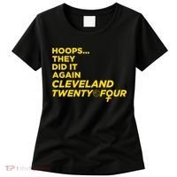 Hoops They Did It Again Cleveland Twenty Four Women's T-Shirt thumb 0