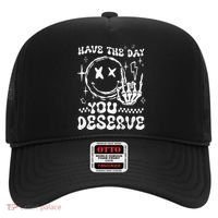Have The Day You Deserve Motivation Hat thumb 0