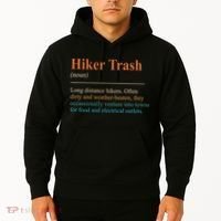 Hiker Trash Definition Funny Hiking Lover Hiking Trail Hoodie thumb 2