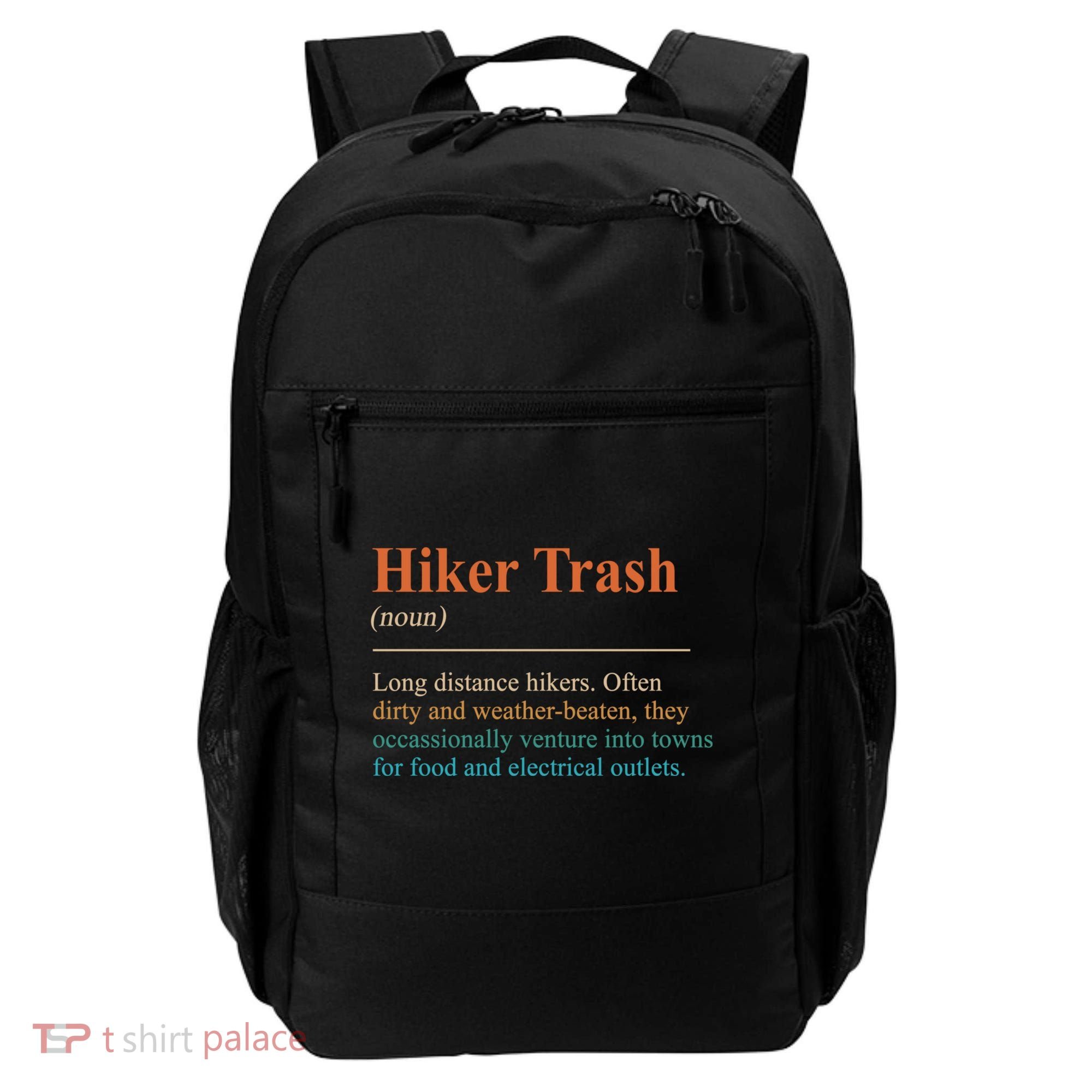 Hiker Trash Definition Funny Hiking Lover Hiking Trail Backpack