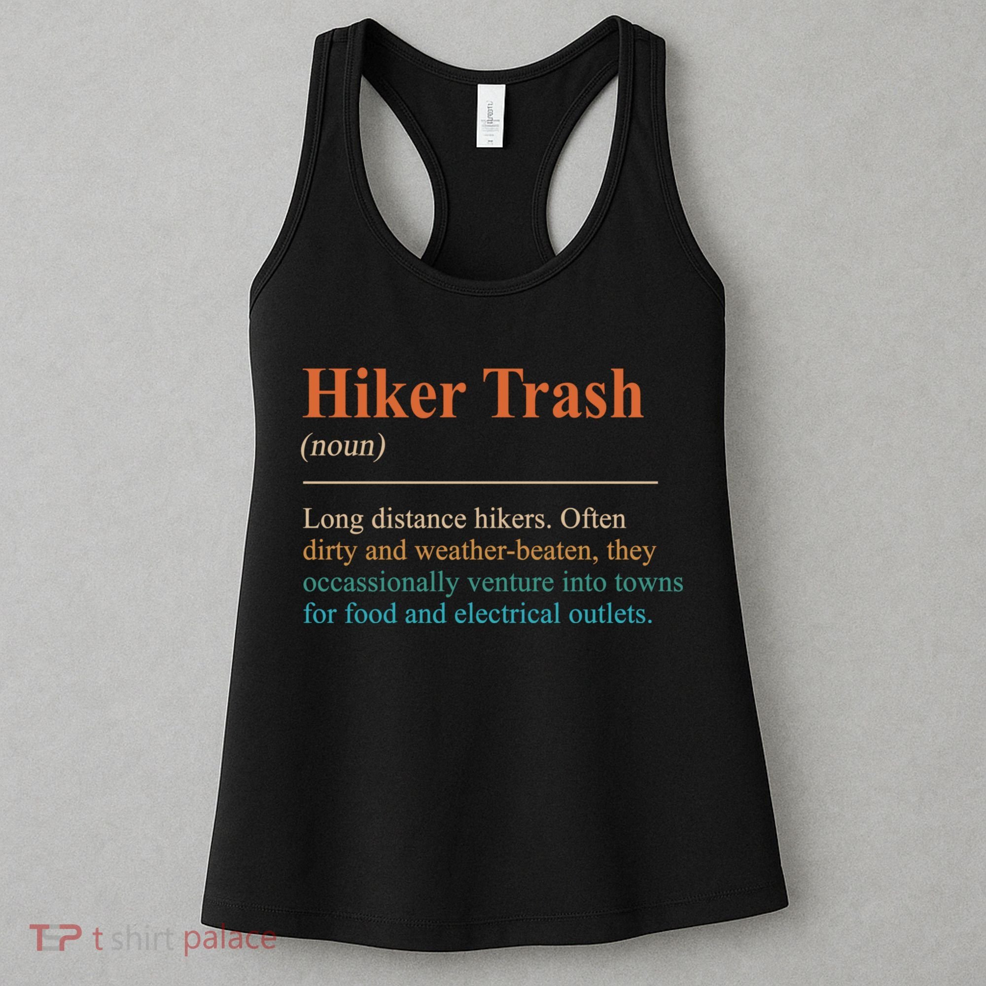 Hiker Trash Definition Funny Hiking Lover Hiking Trail Women's Tank Top