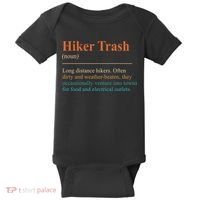 Hiker Trash Definition Funny Hiking Lover Hiking Trail Baby Bodysuit thumb 0