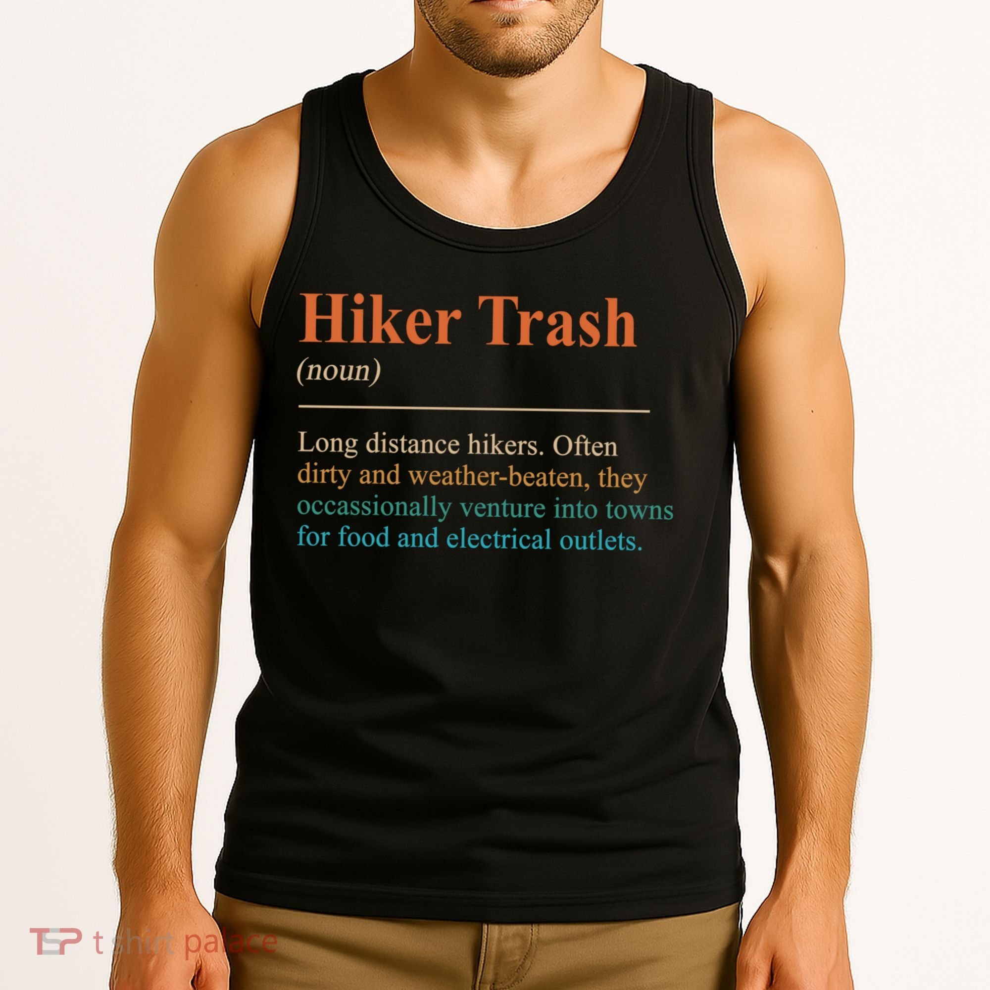 Hiker Trash Definition Funny Hiking Lover Hiking Trail Tank Top