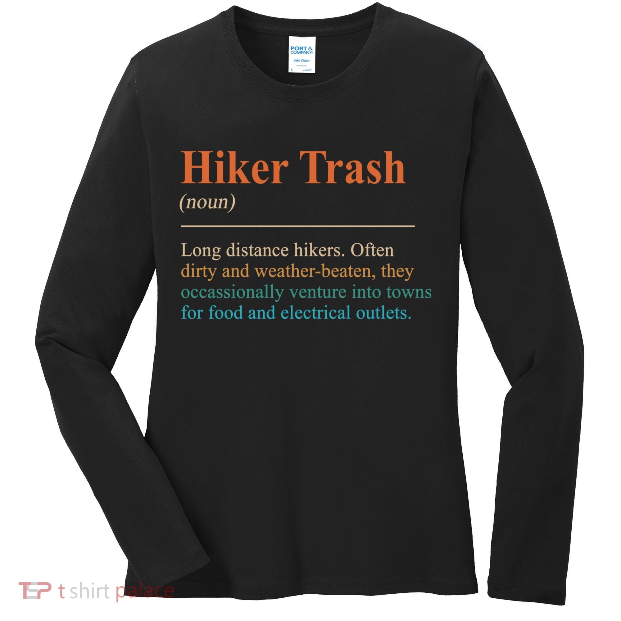 Hiker Trash Definition Funny Hiking Lover Hiking Trail Women's Long Sleeve Shirt