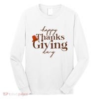 Happy Thanksgiving Day Long Sleeve Shirt thumb 0