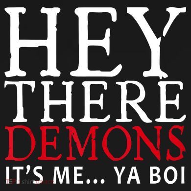 Hey There Demons It's Me Ya Boy Funny Bucket Hat