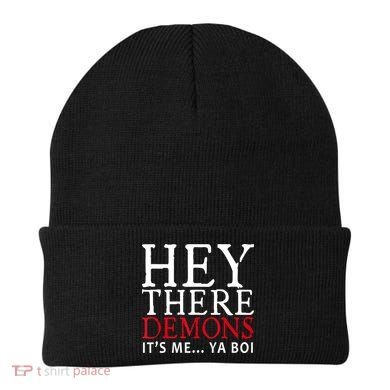 Hey There Demons It's Me Ya Boy Funny Beanie