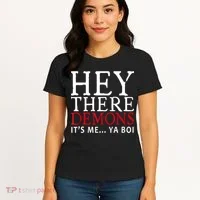 Hey There Demons It's Me Ya Boy Funny Women's T-Shirt thumb 4