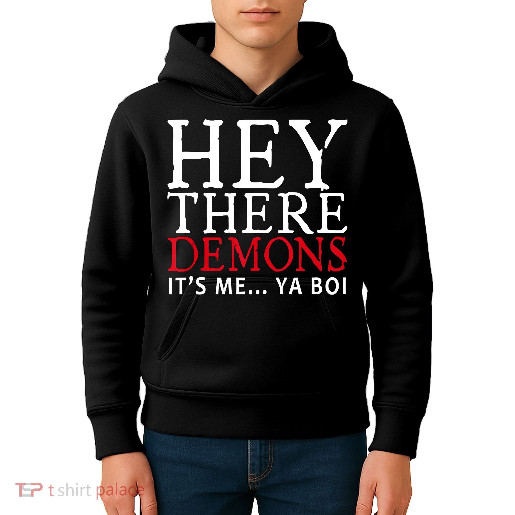 Hey There Demons It's Me Ya Boy Funny Kids Hoodie