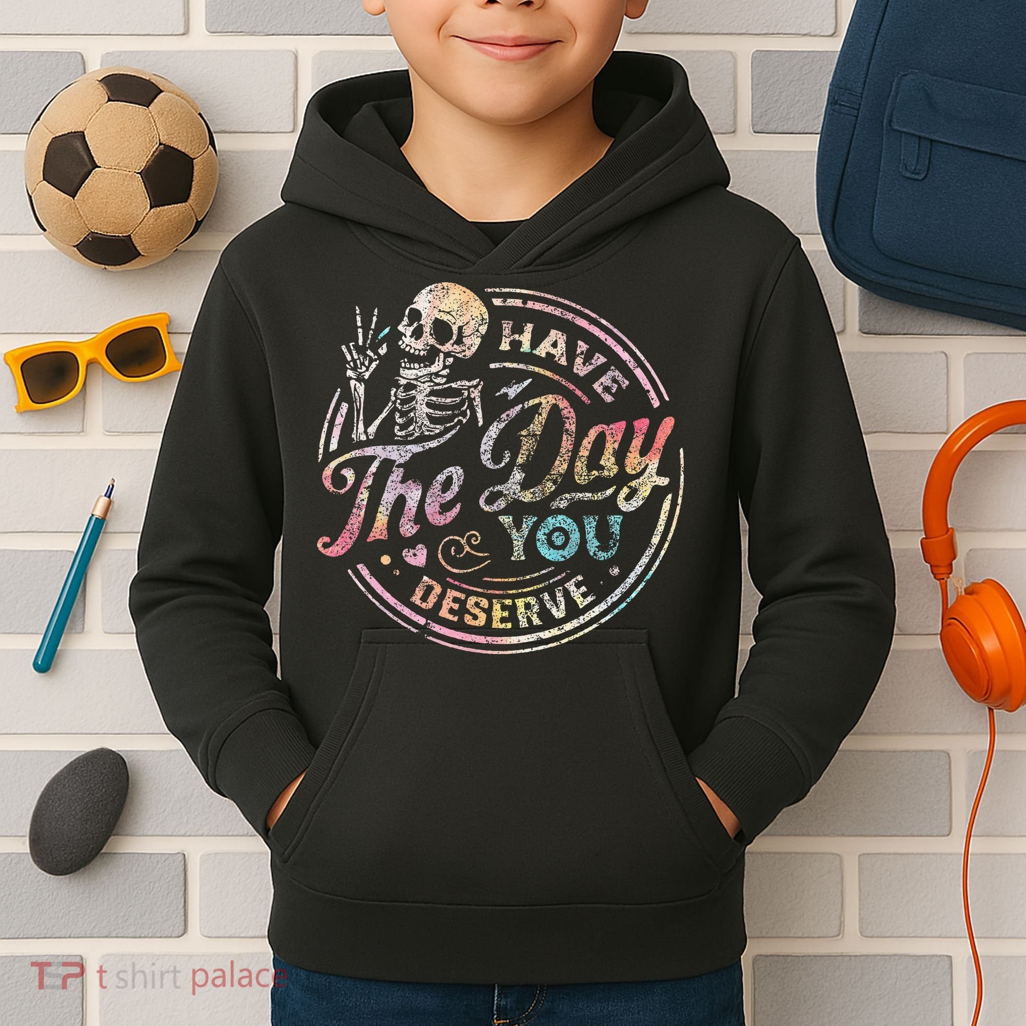 Have The Day You Deserve Retro Motivational Skeleton Kids Hoodie