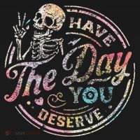 Have The Day You Deserve Retro Motivational Skeleton Kids Long Sleeve Shirt thumb 2