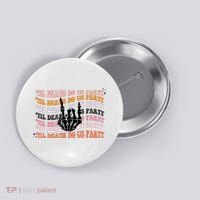 Halloween Til Death Do Us Party Bachelorette Matching Button thumb 0