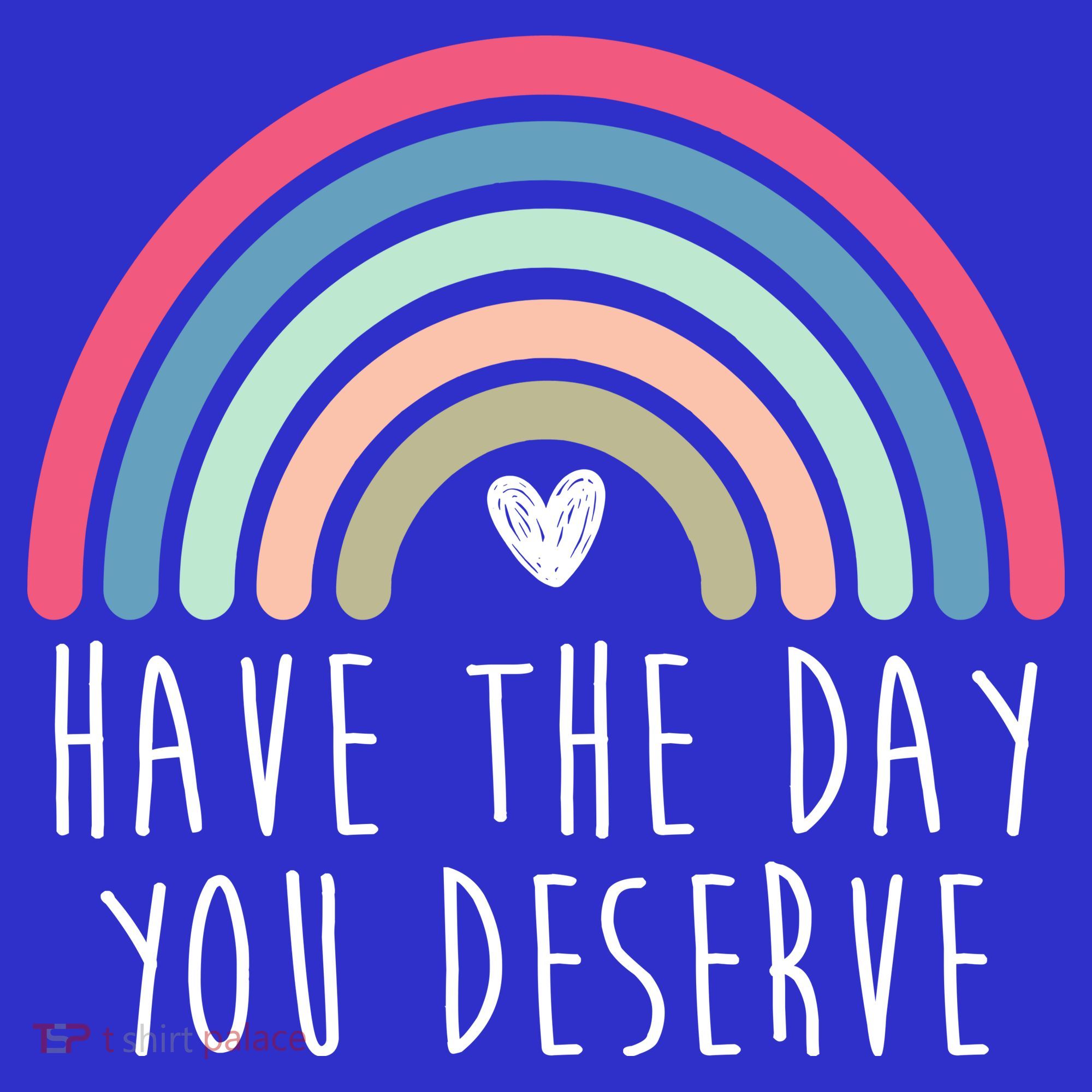 Have The Day You Deserve Kids Hoodie