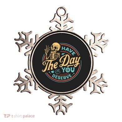 Have The Day You Deserve Skull Vintage Ornament