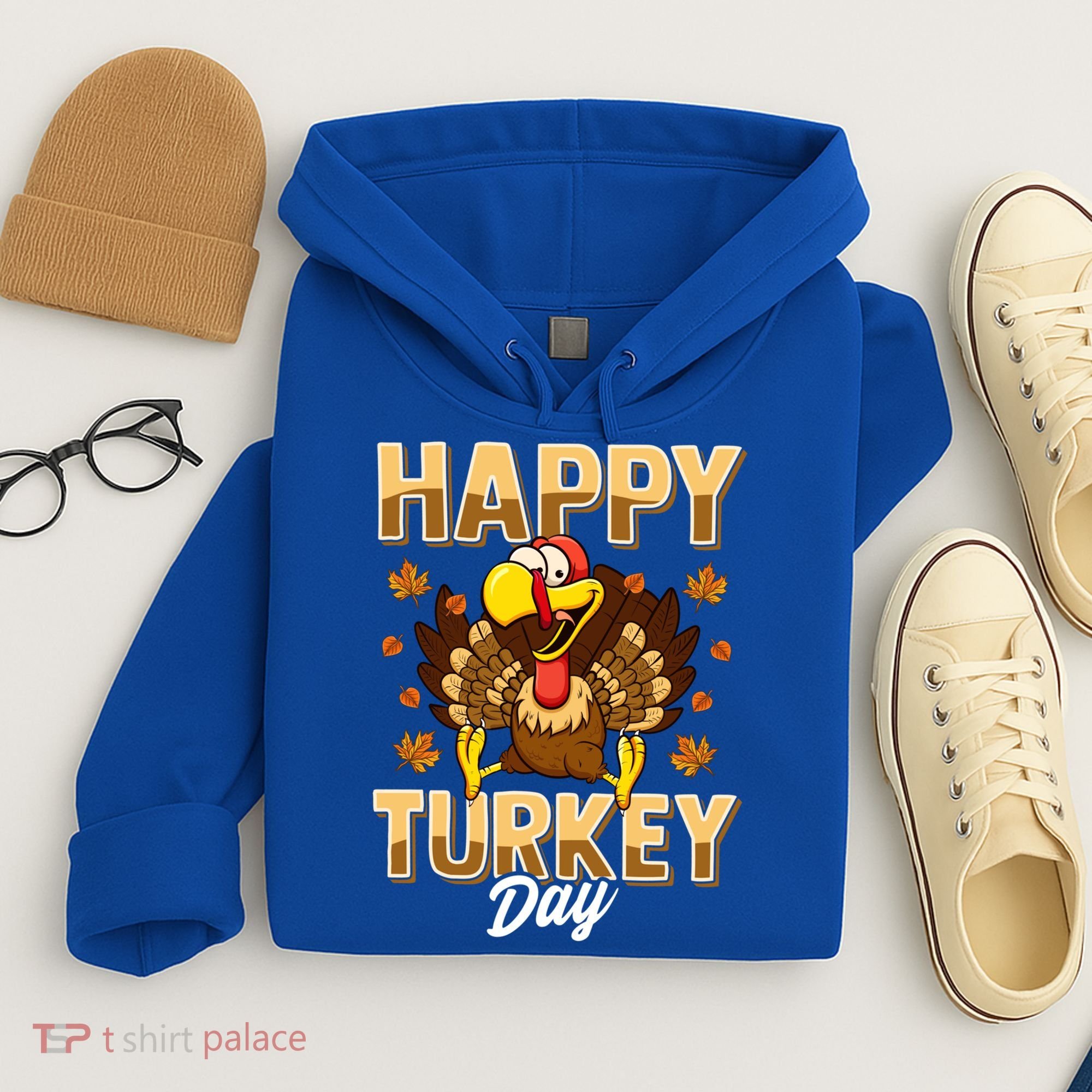 Happy Turkey Day Gift Thanksgiving Day Gift Holiday Gift Hoodie