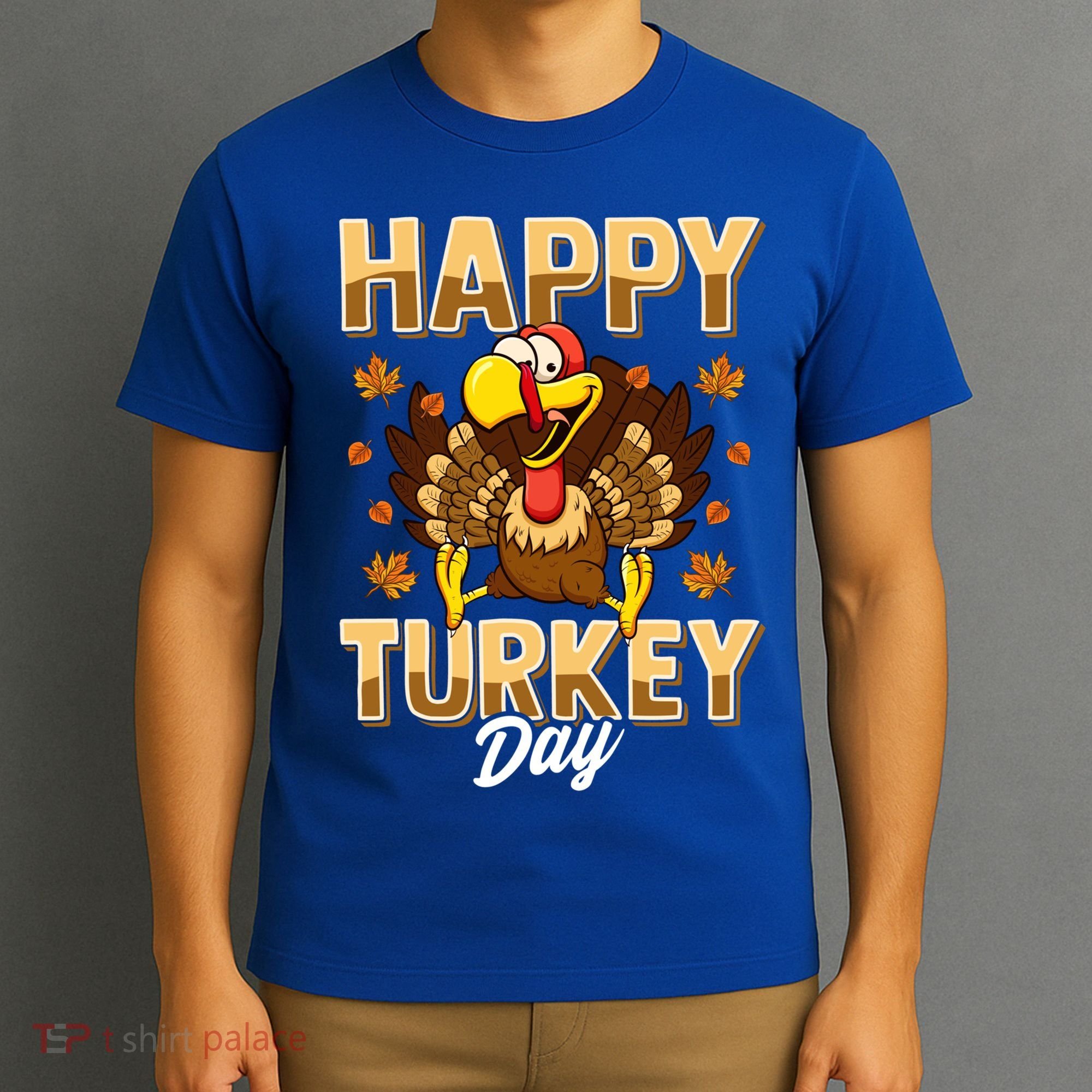 Happy Turkey Day Gift Thanksgiving Day Gift Holiday Gift T-Shirt