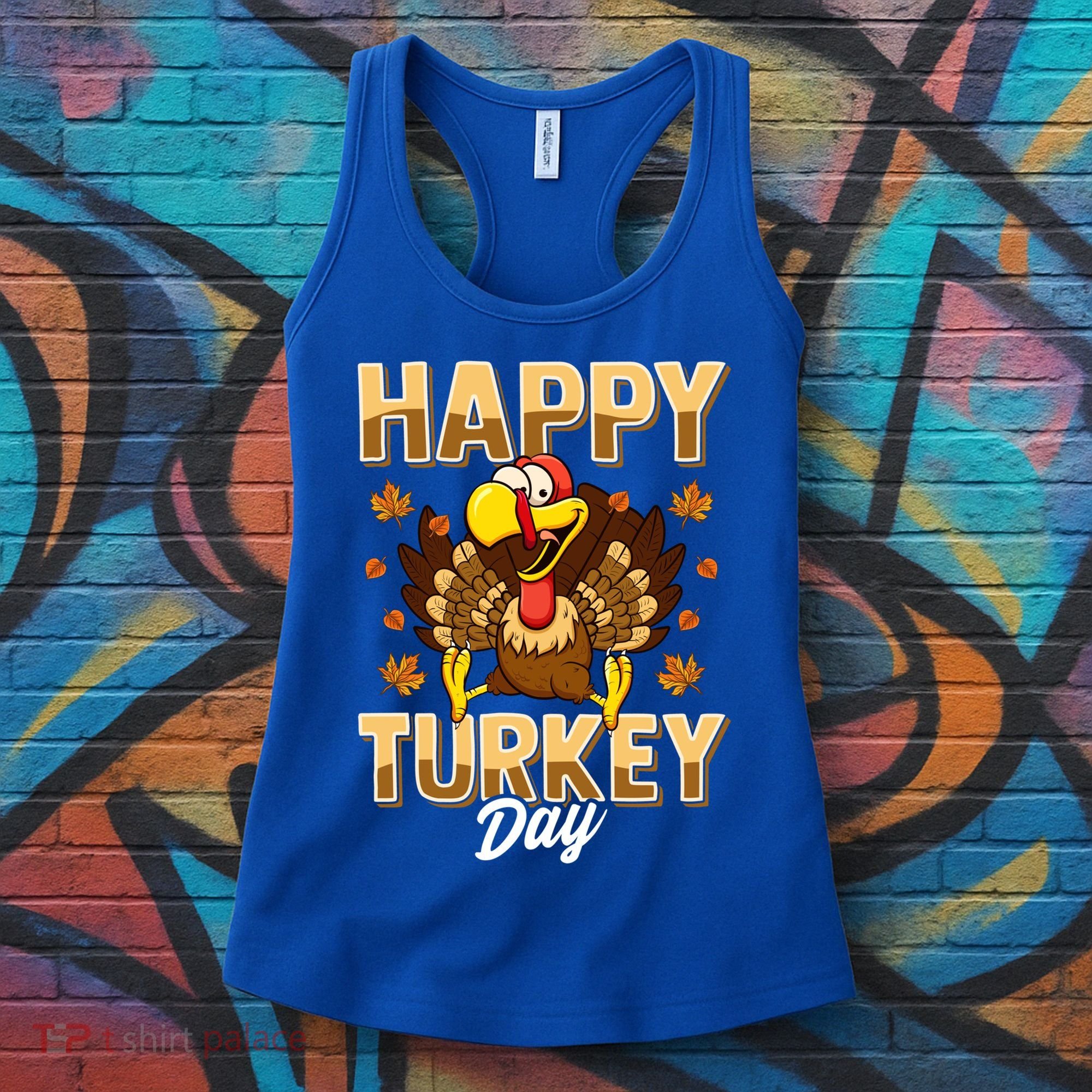 Happy Turkey Day Gift Thanksgiving Day Gift Holiday Gift Women's Tank Top