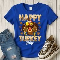 Happy Turkey Day Gift Thanksgiving Day Gift Holiday Gift Women's T-Shirt thumb 3