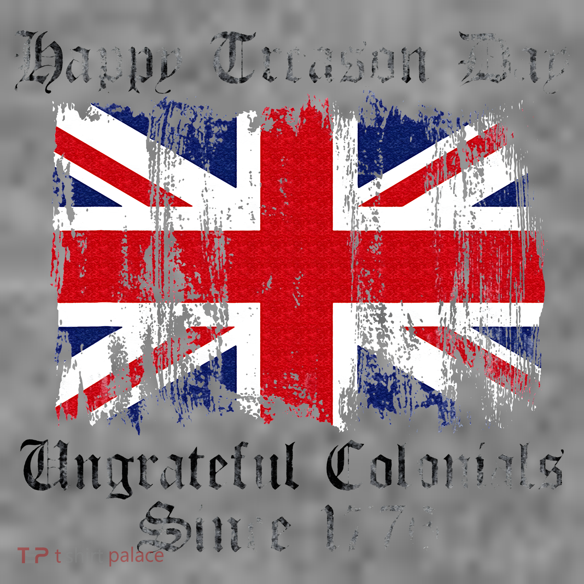 Happy Treason Day Ungrateful Colonials 1776 4th of July Toddler Hoodie