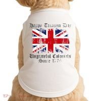 Happy Treason Day Ungrateful Colonials 1776 4th of July Doggie Tank thumb 0
