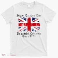 Happy Treason Day Ungrateful Colonials 1776 4th of July T-Shirt thumb 0
