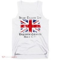 Happy Treason Day Ungrateful Colonials 1776 4th of July Tank Top thumb 0