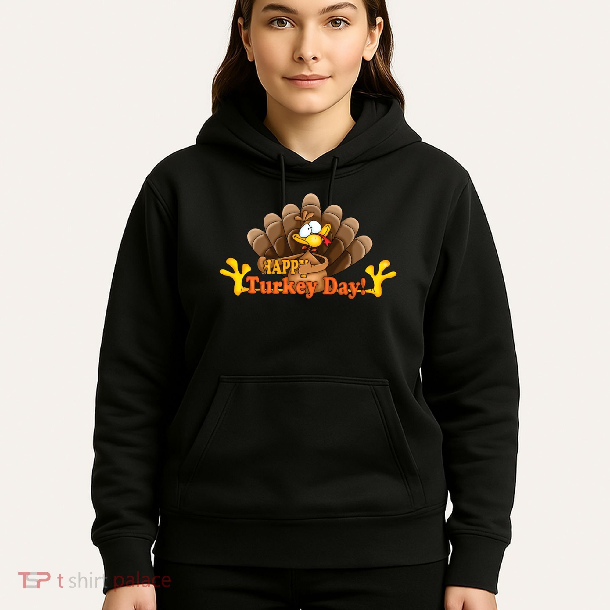 Happy Turkey Day Funny Thanksgiving Hoodie
