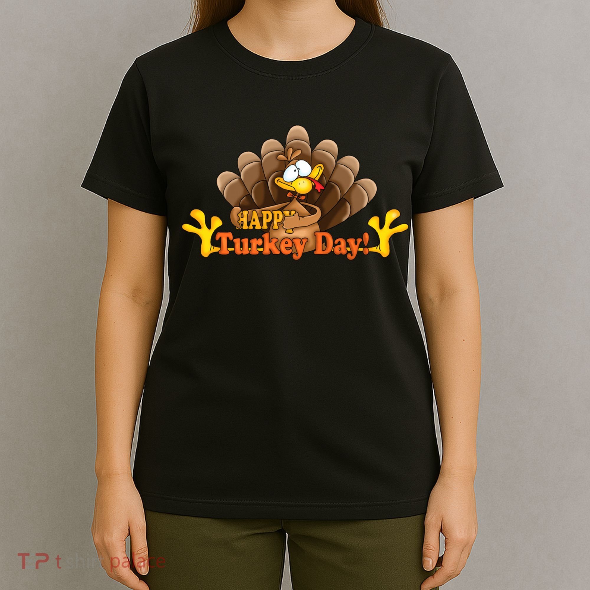 Happy Turkey Day Funny Thanksgiving T-Shirt