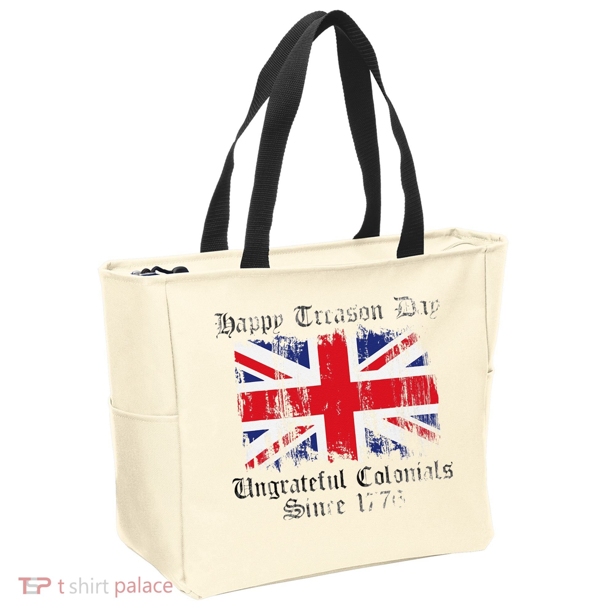 Happy Treason Day Ungrateful Colonials 1776 4th of July Tote Bag