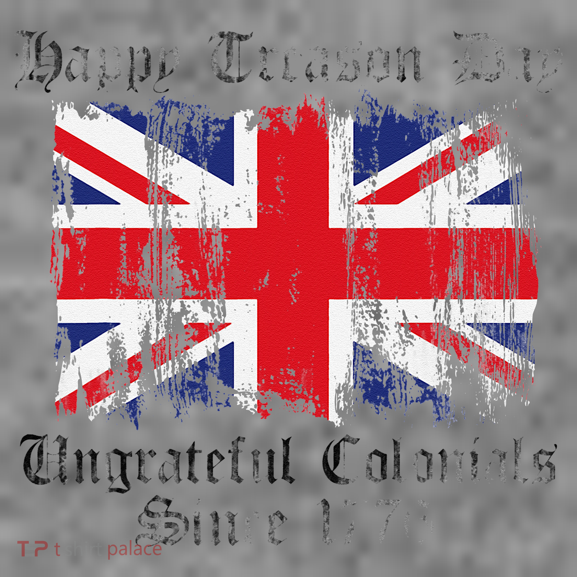 Happy Treason Day Ungrateful Colonials 1776 4th of July Toddler Hoodie