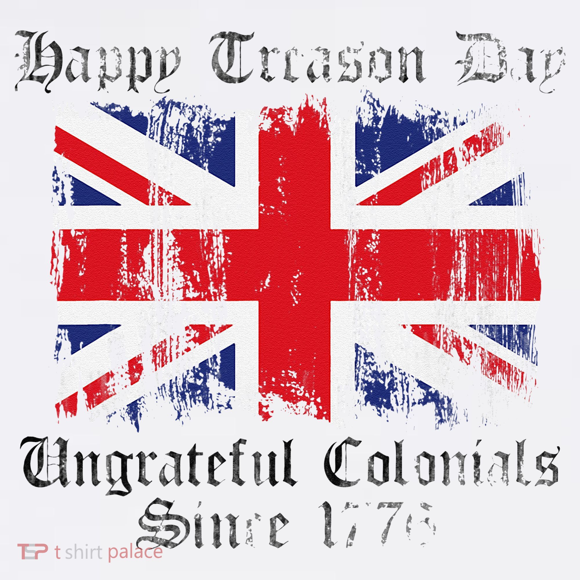 Happy Treason Day Ungrateful Colonials 1776 4th of July Women's Hoodie