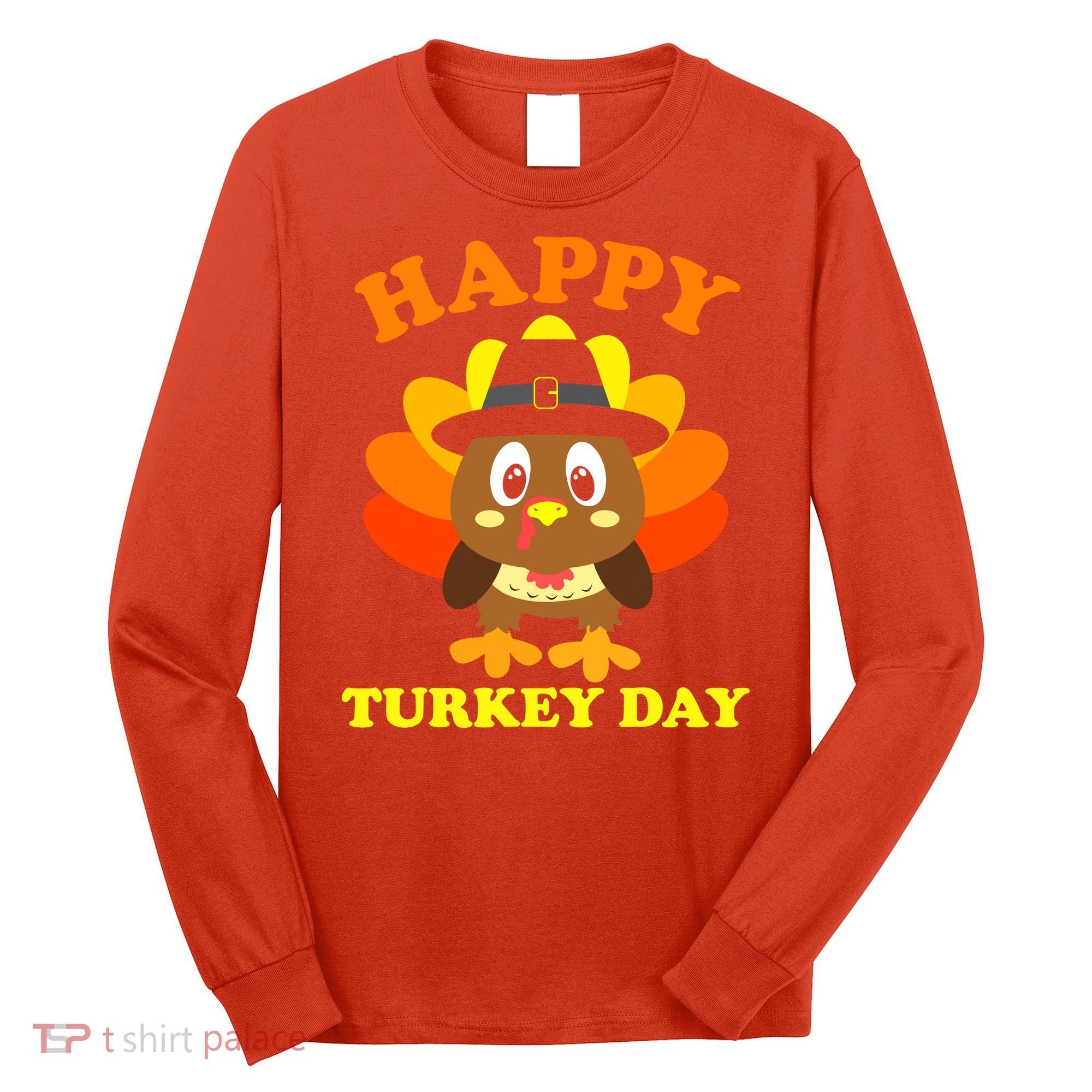 Happy Turkey Day, Cute Little Pilgrim Gift Thanksgiving Long Sleeve Shirt