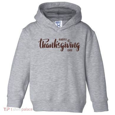 Happy Thanksgiving Day Holiday Toddler Hoodie