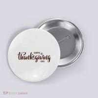 Happy Thanksgiving Day Holiday Button thumb 0