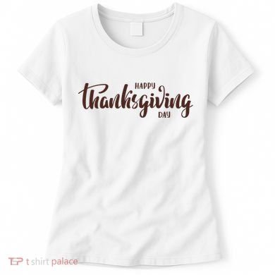 Happy Thanksgiving Day Holiday Women's T-Shirt
