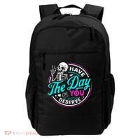 Have The Day You Deserve Skelton Backpack thumb 0