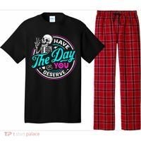 Have The Day You Deserve Skelton Pajama Set thumb 0
