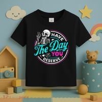 Have The Day You Deserve Skelton Toddler T-Shirt thumb 3