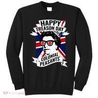 Happy Treason Day Funny Queen Elizabeth 4th Of July Sweatshirt thumb 0