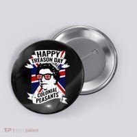 Happy Treason Day Funny Queen Elizabeth 4th Of July Button thumb 0