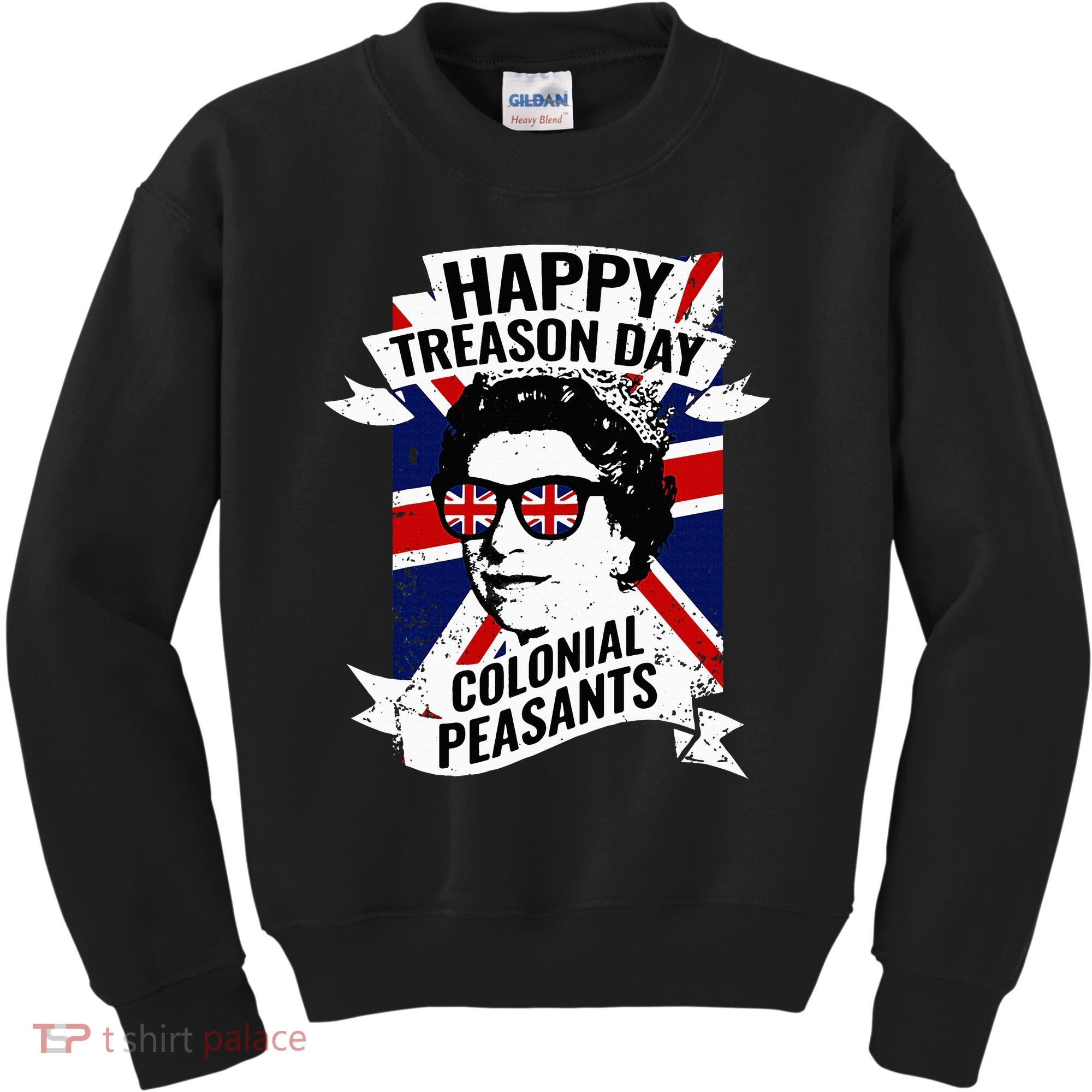 Happy Treason Day Funny Queen Elizabeth 4th Of July Kids Sweatshirt