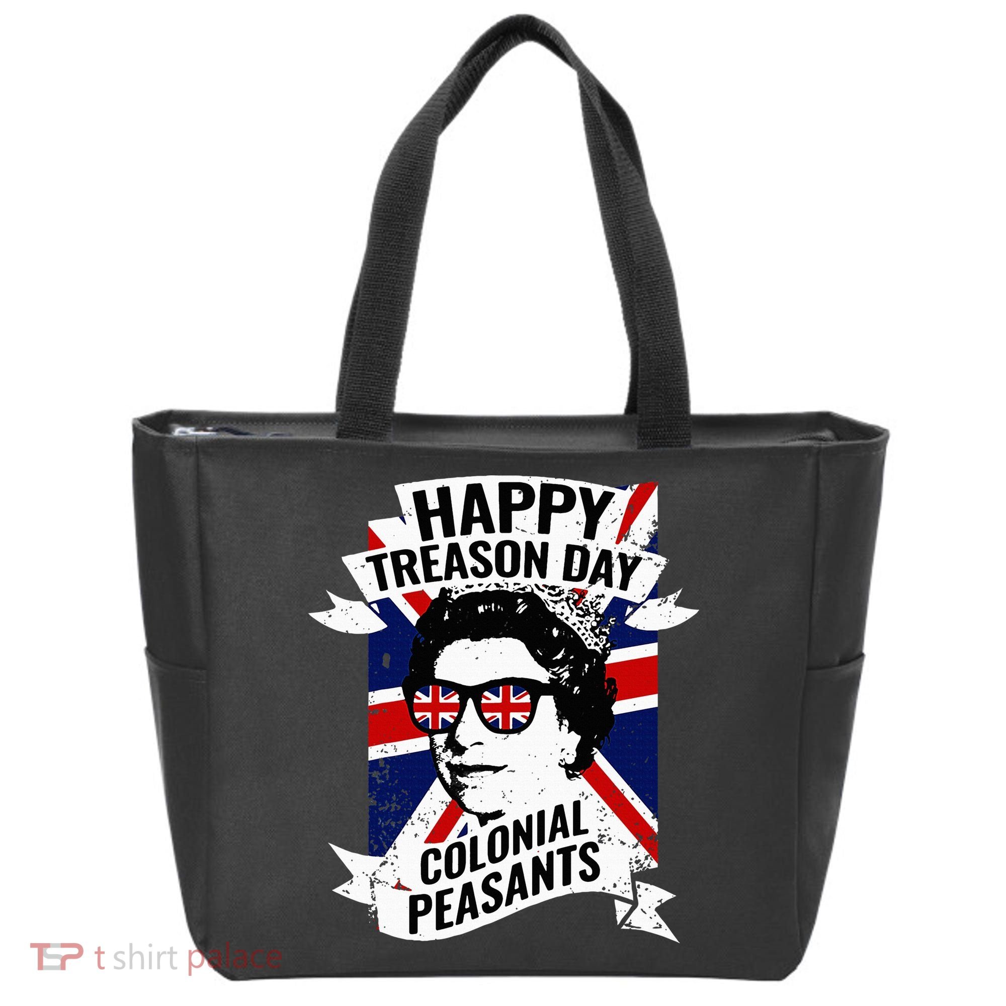 Happy Treason Day Funny Queen Elizabeth 4th Of July Tote Bag