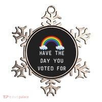Have The Day You Voted For Ornament thumb 0